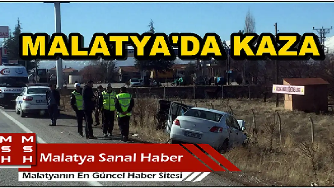 MALATYA'DA KAZA