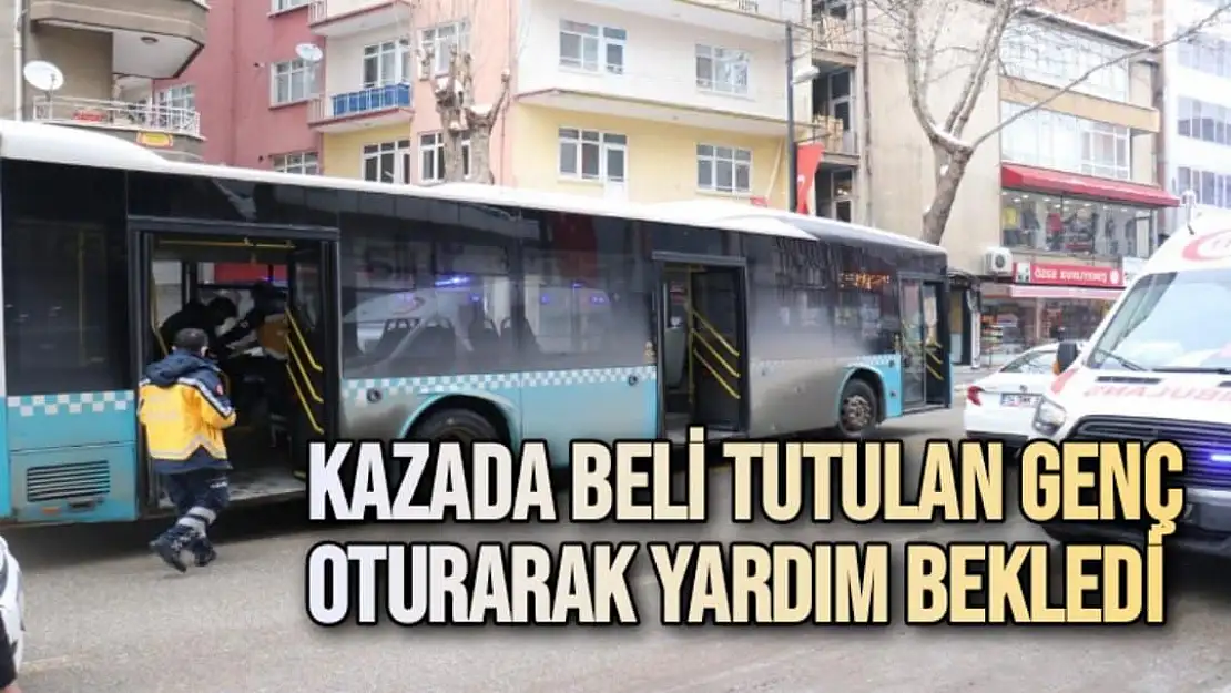 Kazada beli tutulan genç oturarak yardım bekledi