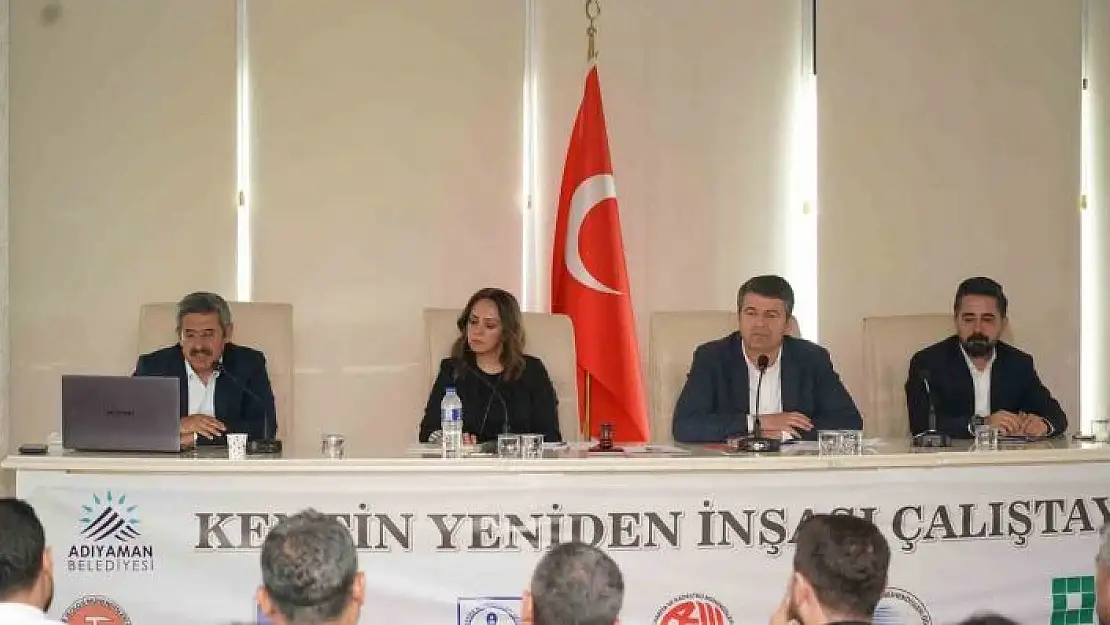 'Kentin yeniden inşası çalıştayı düzenlendi'