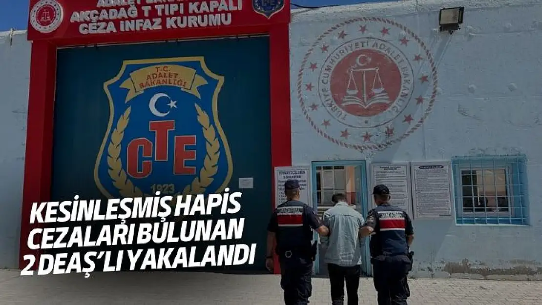 Kesinleşmiş Hapis cezaları bulunan 2 DEAŞlı yakalandı