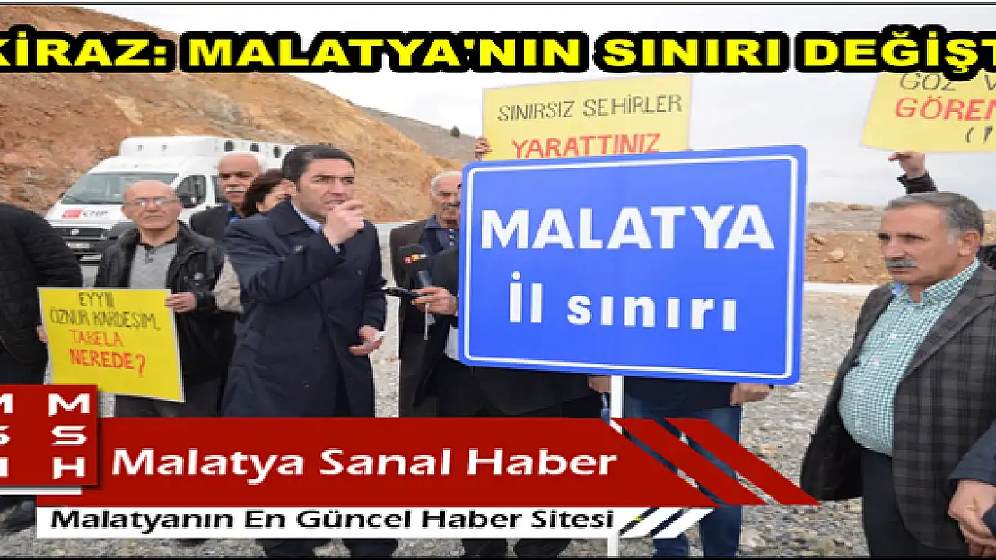 KİRAZ: MALATYA'NIN SINIRI DEĞİŞTİ