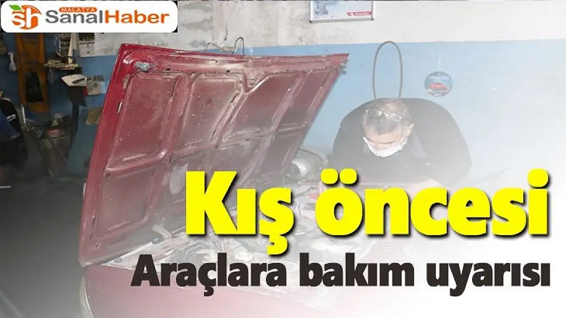 Kış öncesi araçlara bakım uyarısı
