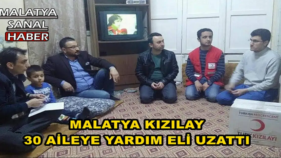 MALATYA KIZILAY 30 AİLEYE YARDIM ELİ UZATTI