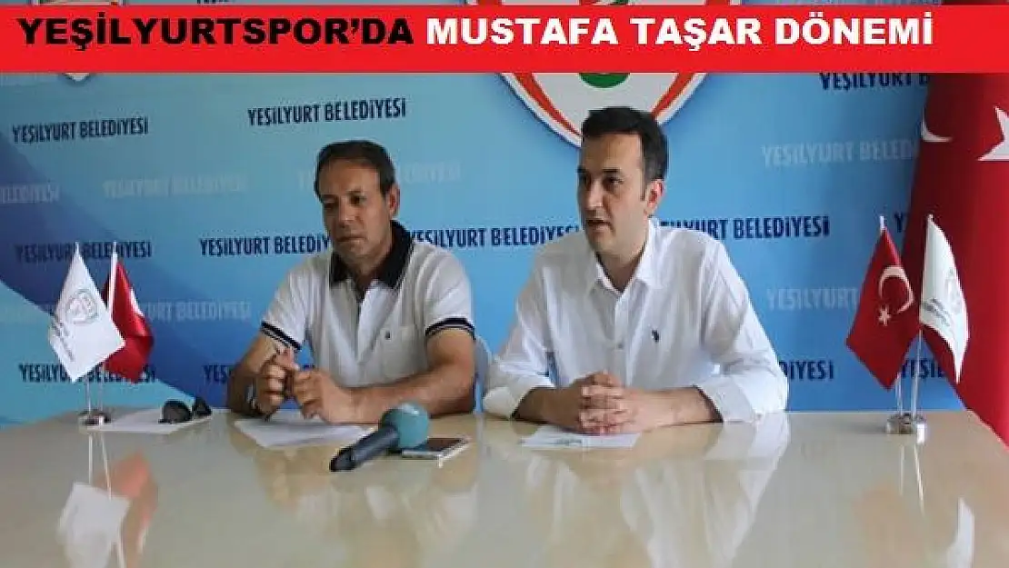 YEŞİLYURTSPOR TAŞAR İLE RESMİ SÖZLEŞME İMZALADI