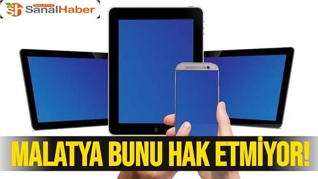 Malatya Bunu Hak Etmiyor