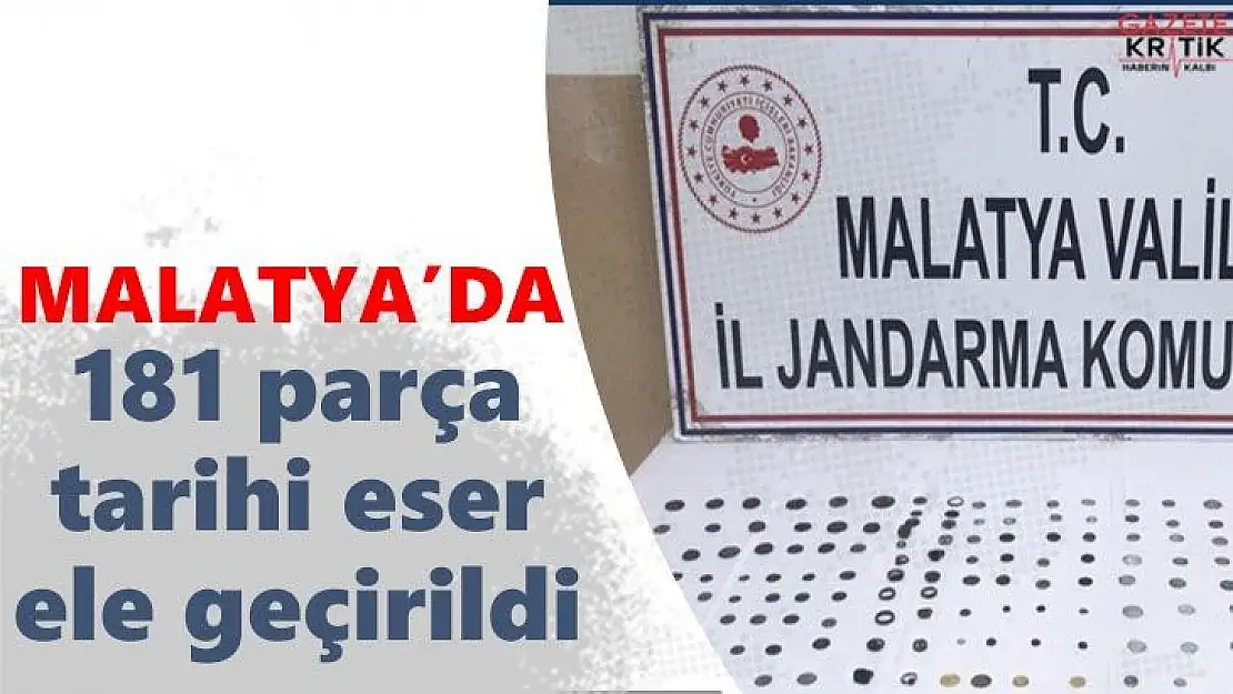 Malatya´da 181 parça tarihi eser ele geçirildi
