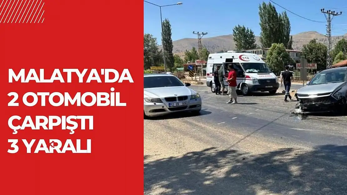 Malatya'da 2 otomobil çarpıştı: 3 yaralı