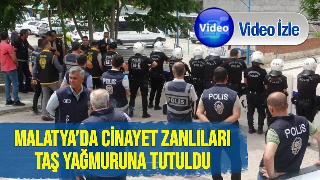 Malatya´da adliyeye sevk edilen cinayet zanlıları taş yağmuruna tutuldu