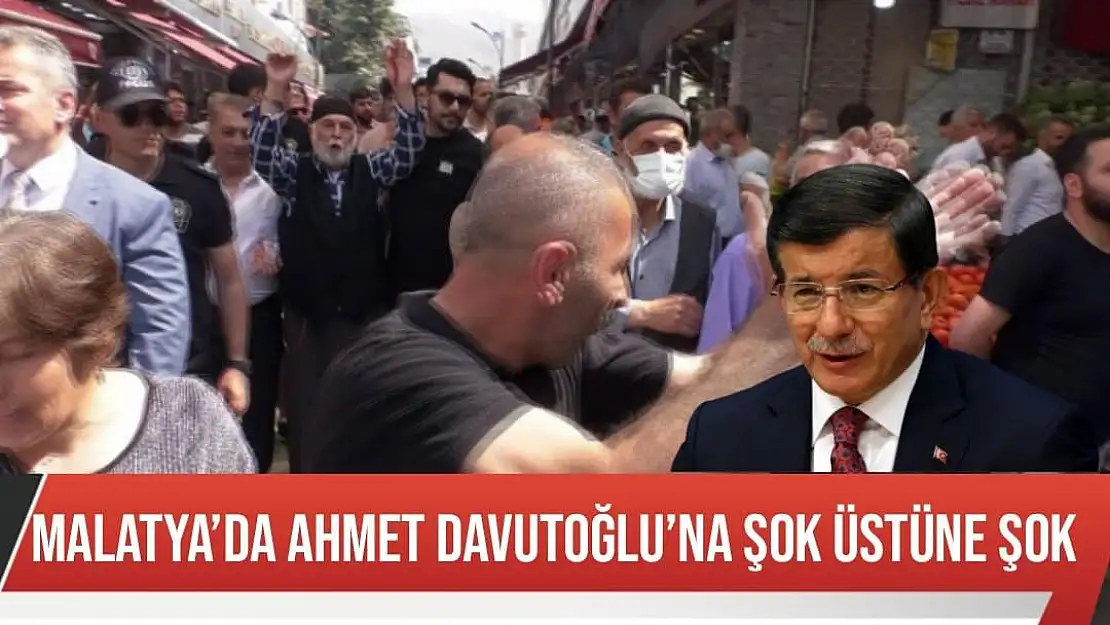 Malatya´da Ahmet Davutoğlu´na şok üstüne şok