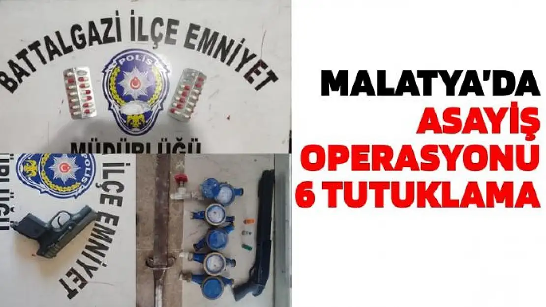 Malatya´da asayiş operasyonu