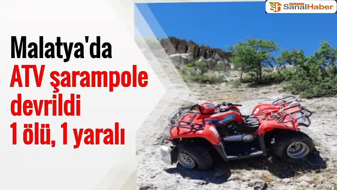 Malatya'da ATV şarampole devrildi, 1 ölü, 1 yaralı