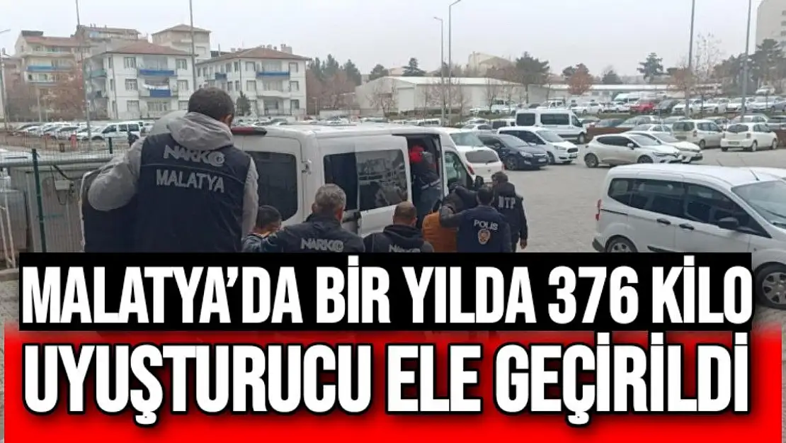 Malatya´da bir yılda 376 kilo uyuşturucu ele geçirildi