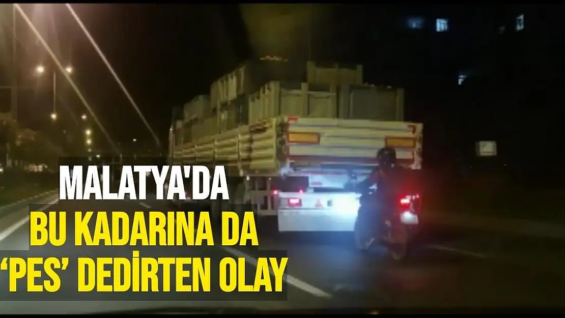 Malatya'da Bu kadarına da `pes´ dedirten olay