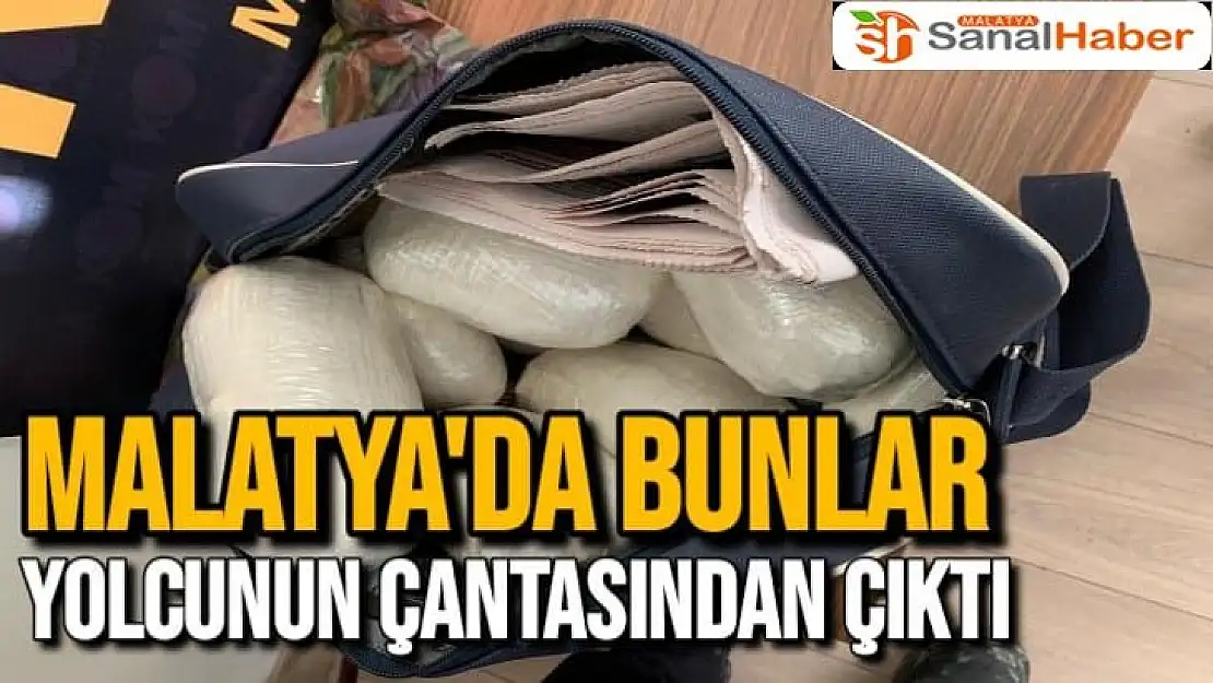 Malatya'da bunlar yolcunun çantasından çıktı