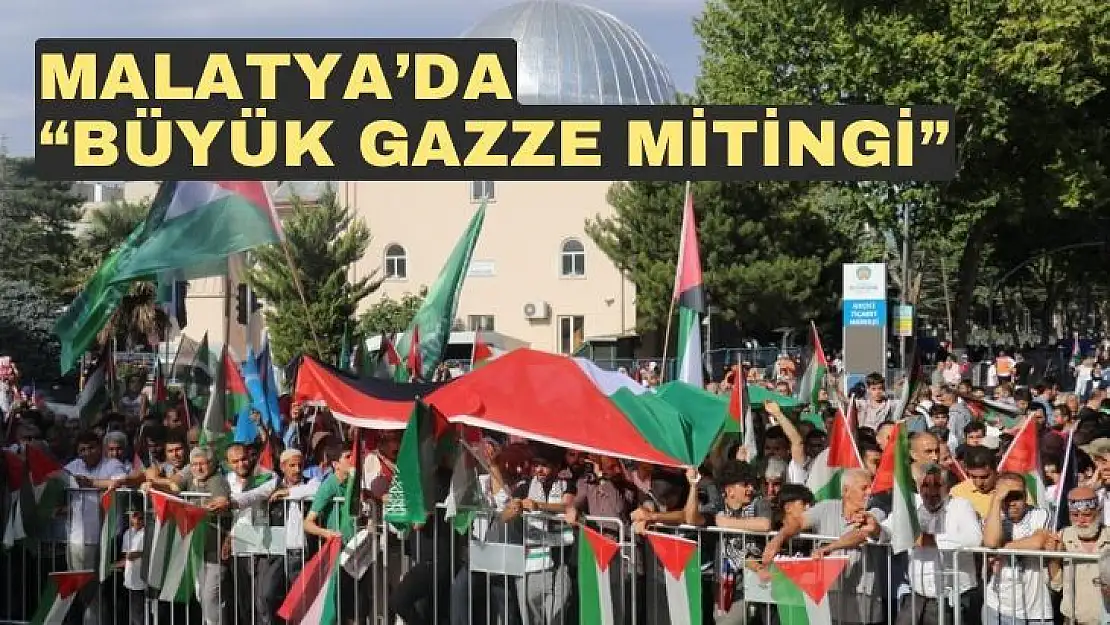 'Malatya´da Büyük Gazze mitingi'''''