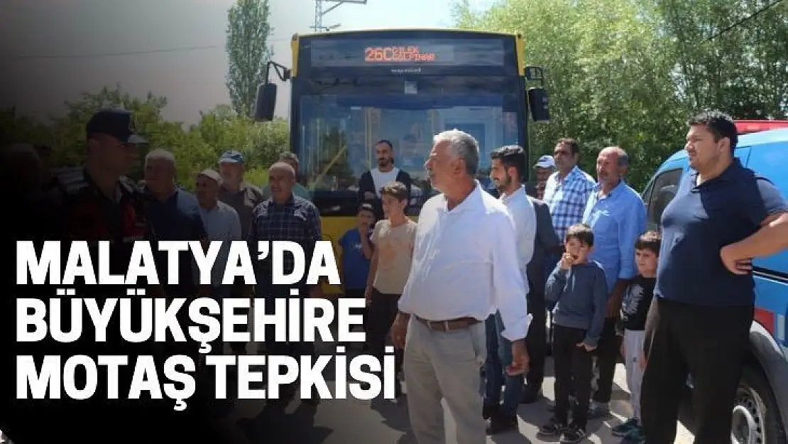 Malatya´da büyükşehire MOTAŞ tepkisi