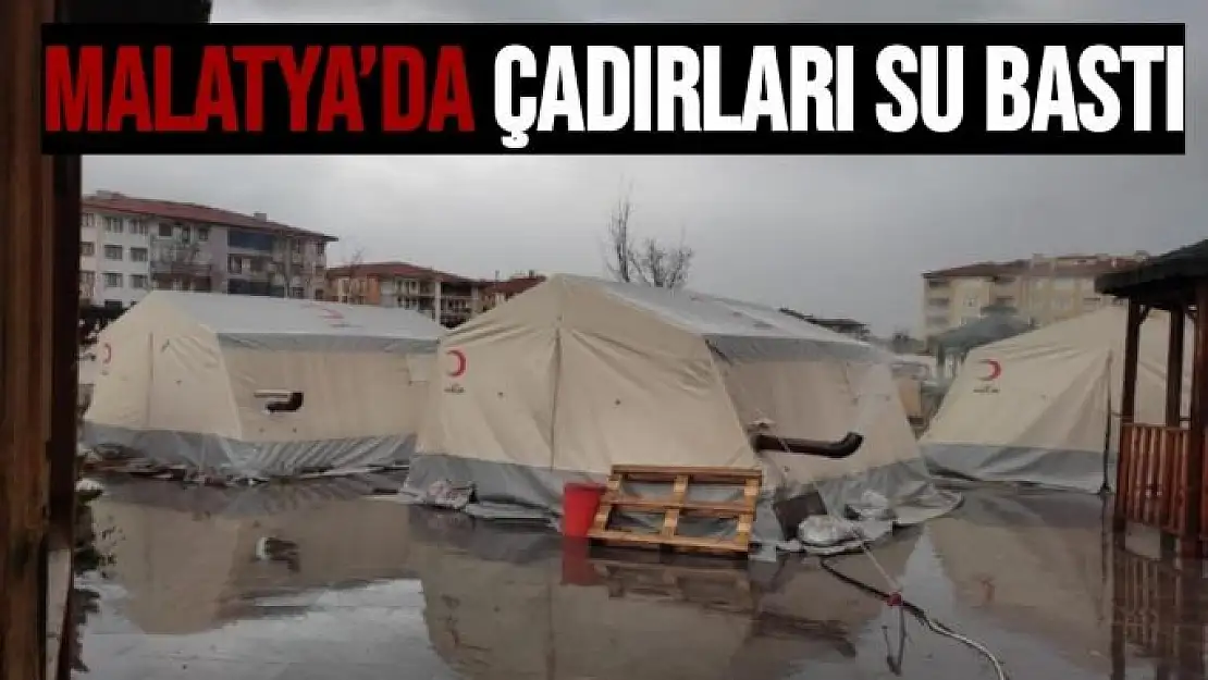 Malatya´da çadırları su bastı