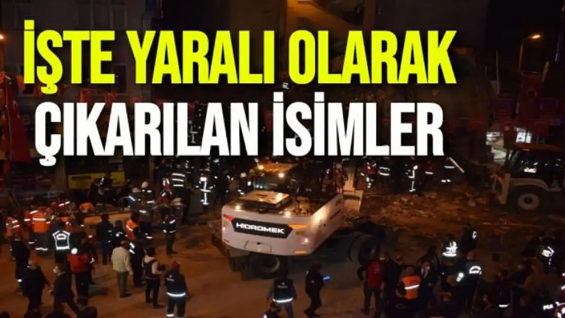 Malatya'da çöken  binadan yaralı olarak kurtarılan vatandaşların isimleri  