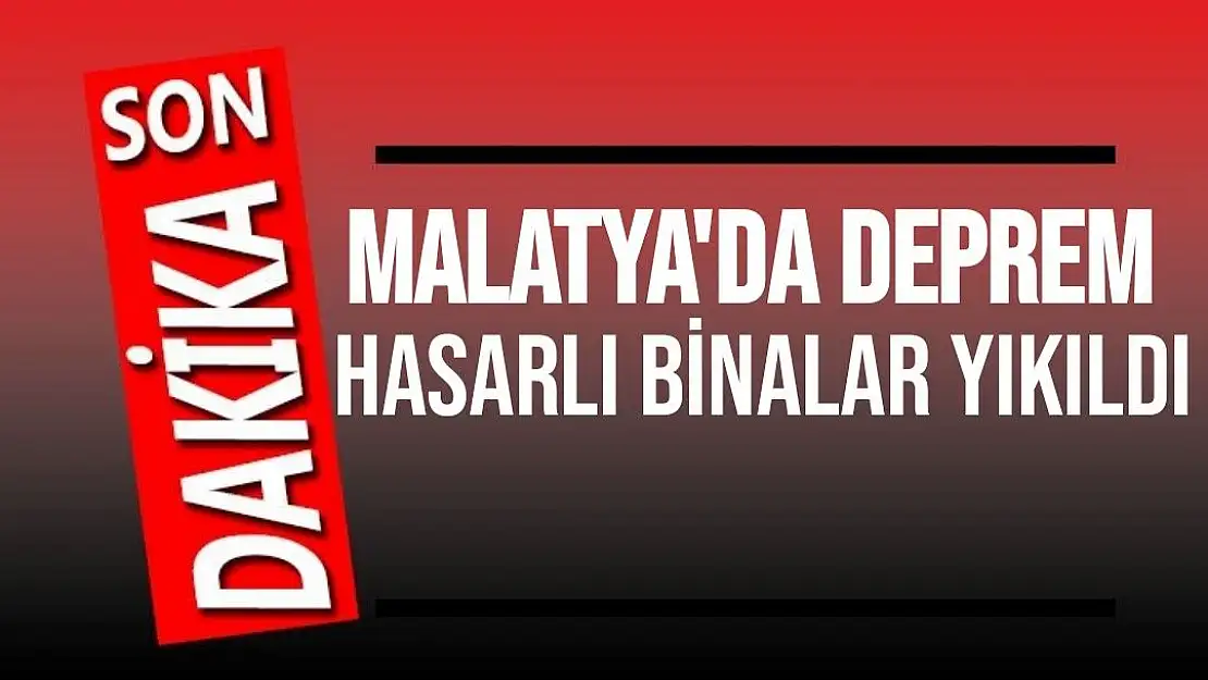 Malatya'da deprem 