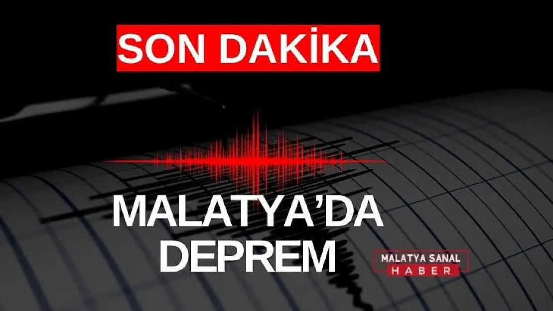 Malatya'da Deprem