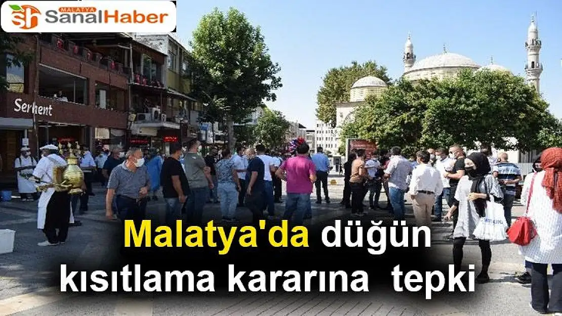 Malatya'da düğün kısıtlama kararına  tepki  