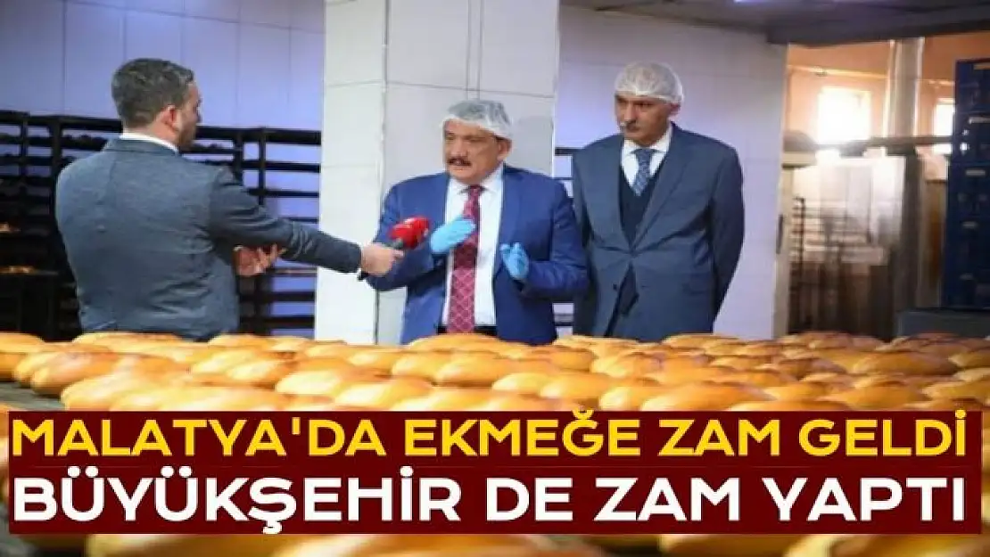 Malatya'da ekmeğe zam geldi Büyükşehir de zam yaptı