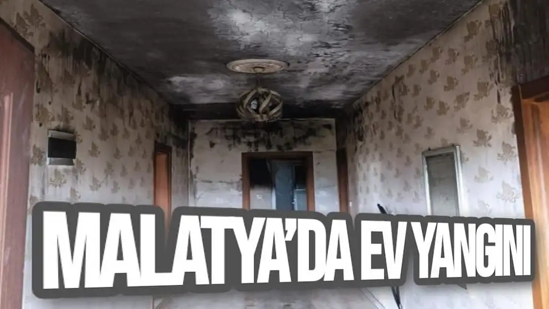 Malatya´da ev yangını