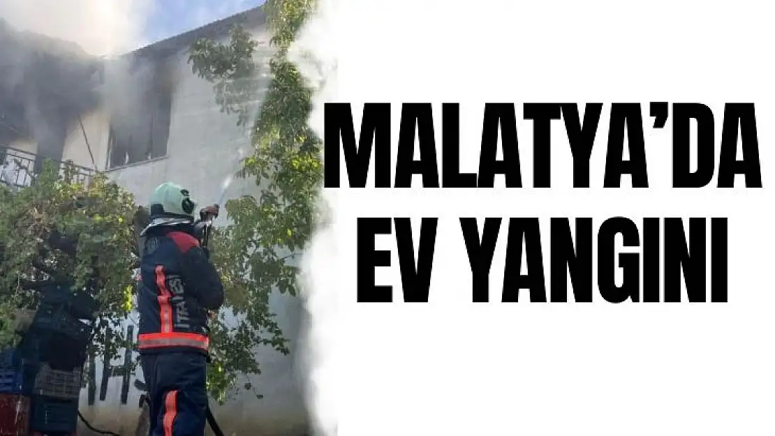 Malatya´da ev yangını