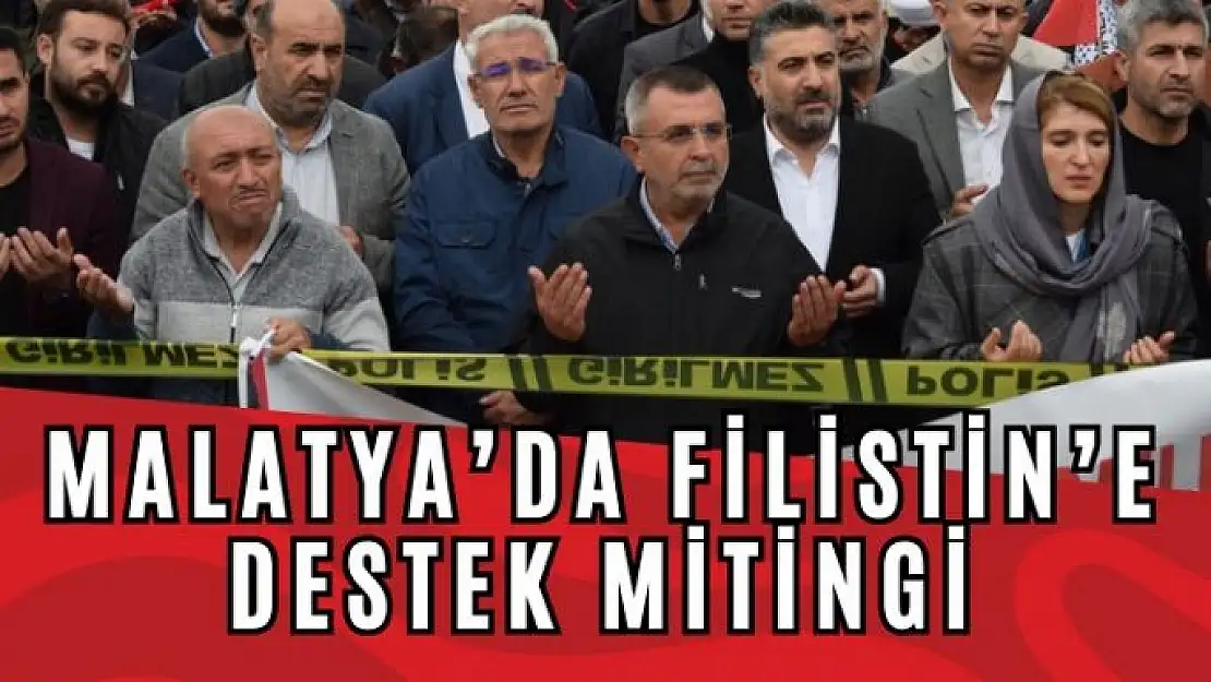 Malatya´da Filistin´e destek mitingi