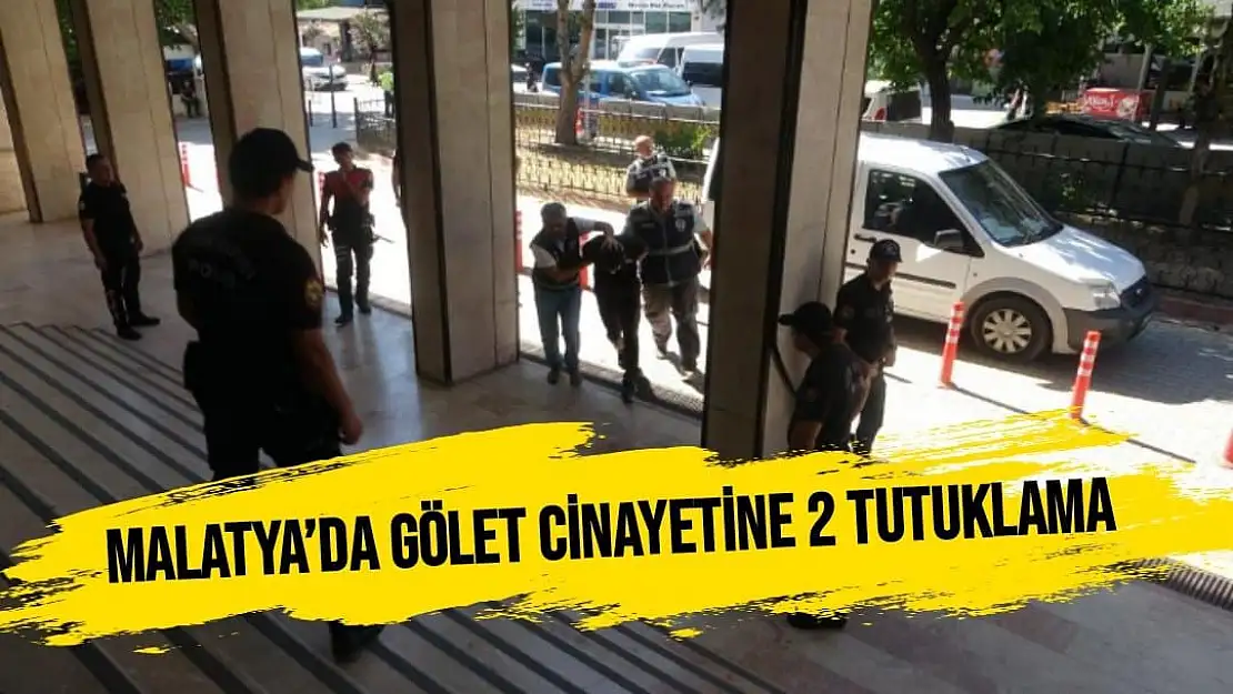 Malatya´da gölet cinayetine 2 tutuklama