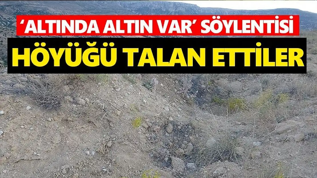 Malatya´da Höyüğü Talan Ettiler