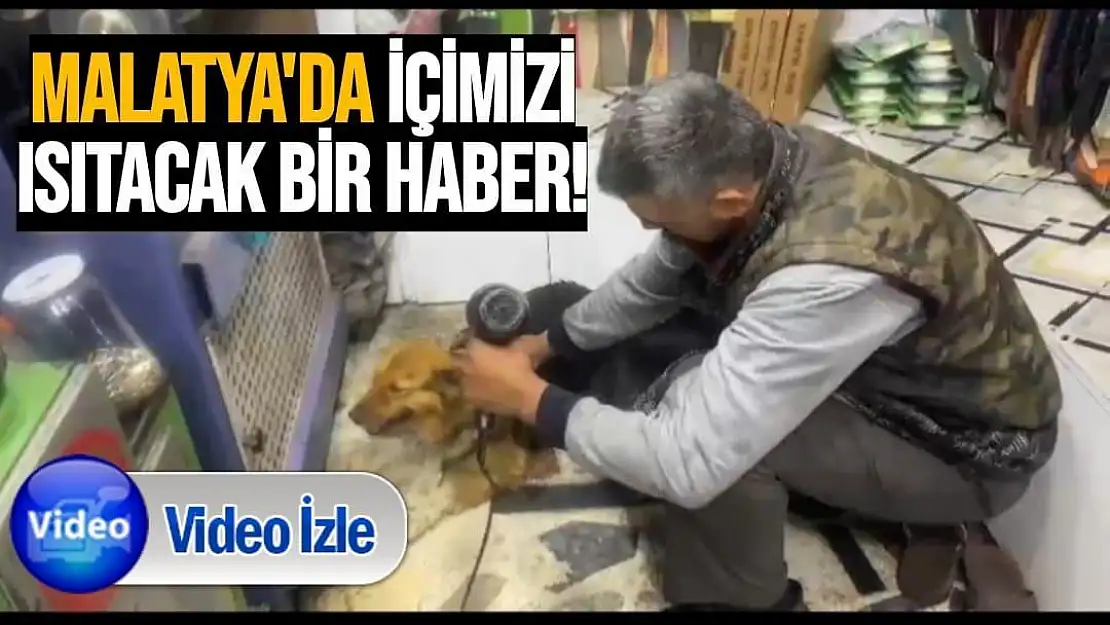 Malatya'da içimizi ısıtacak bir haber!