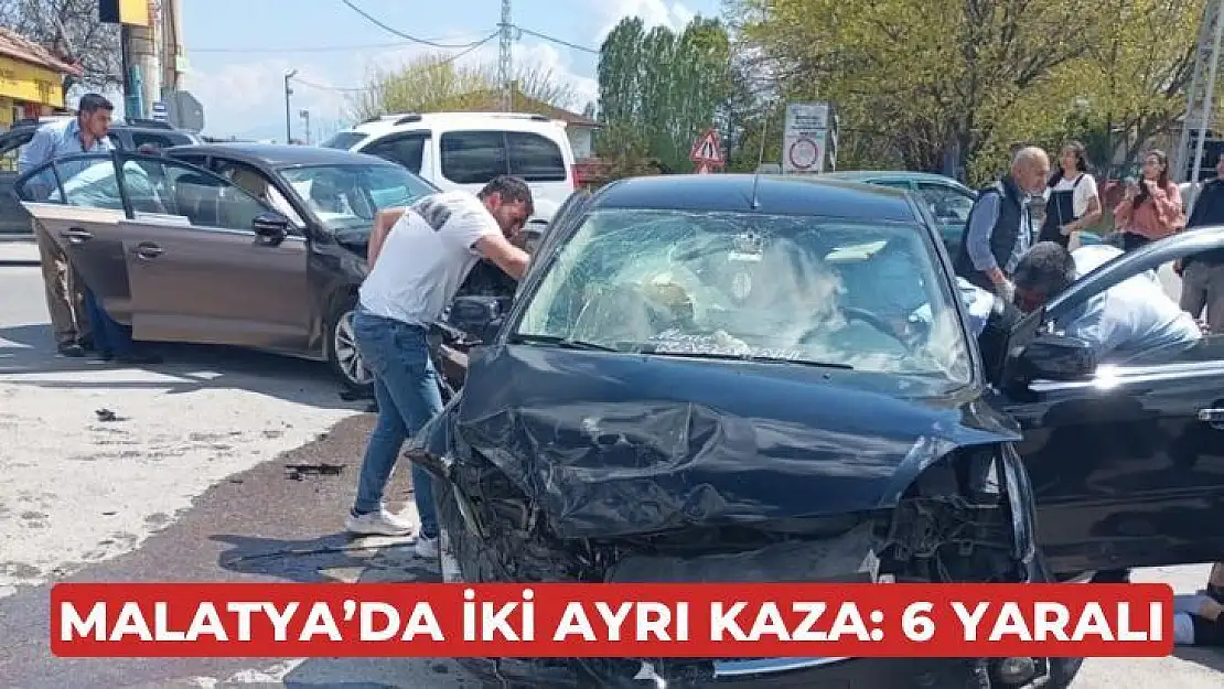 Malatya´da iki ayrı kaza: 6 yaralı