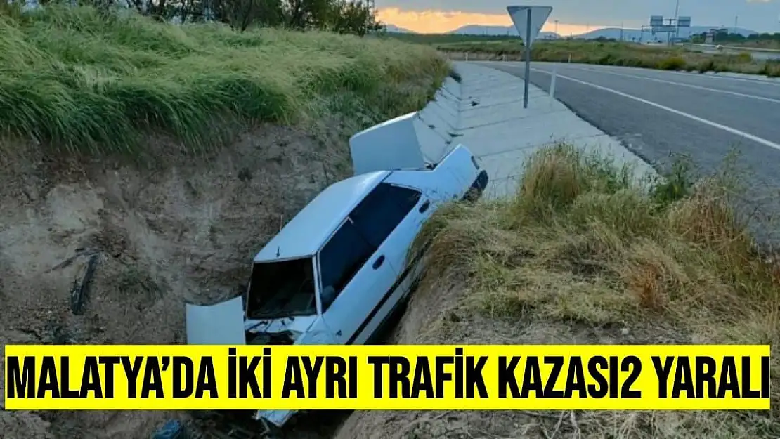 Malatya´da iki ayrı trafik kazası: 2 yaralı