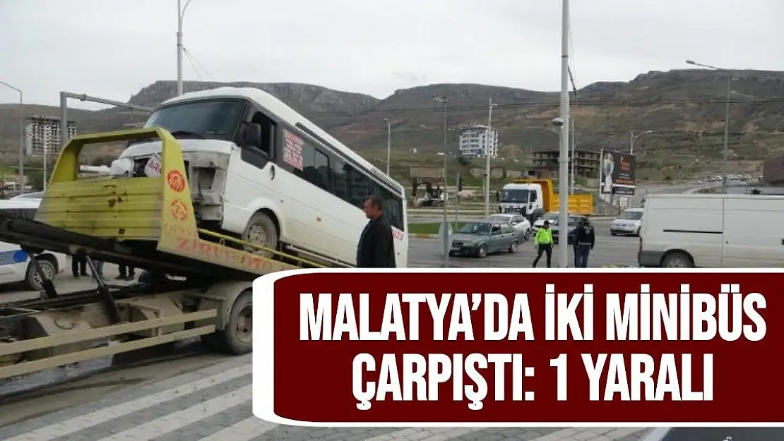 Malatya´da iki minibüs çarpıştı