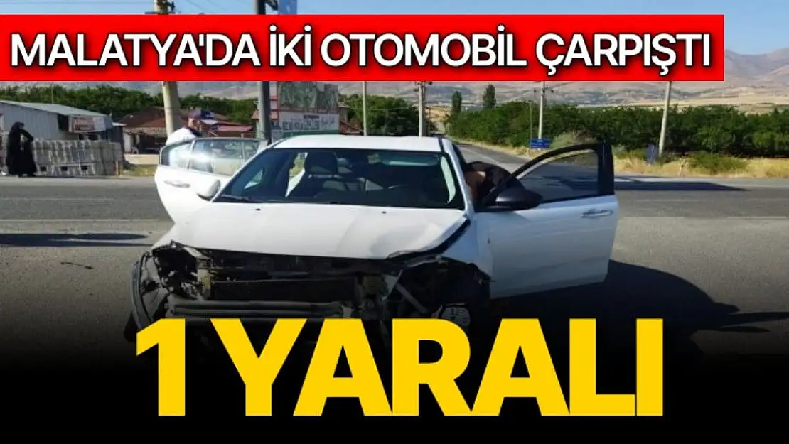 Malatya'da iki otomobil çarpıştı