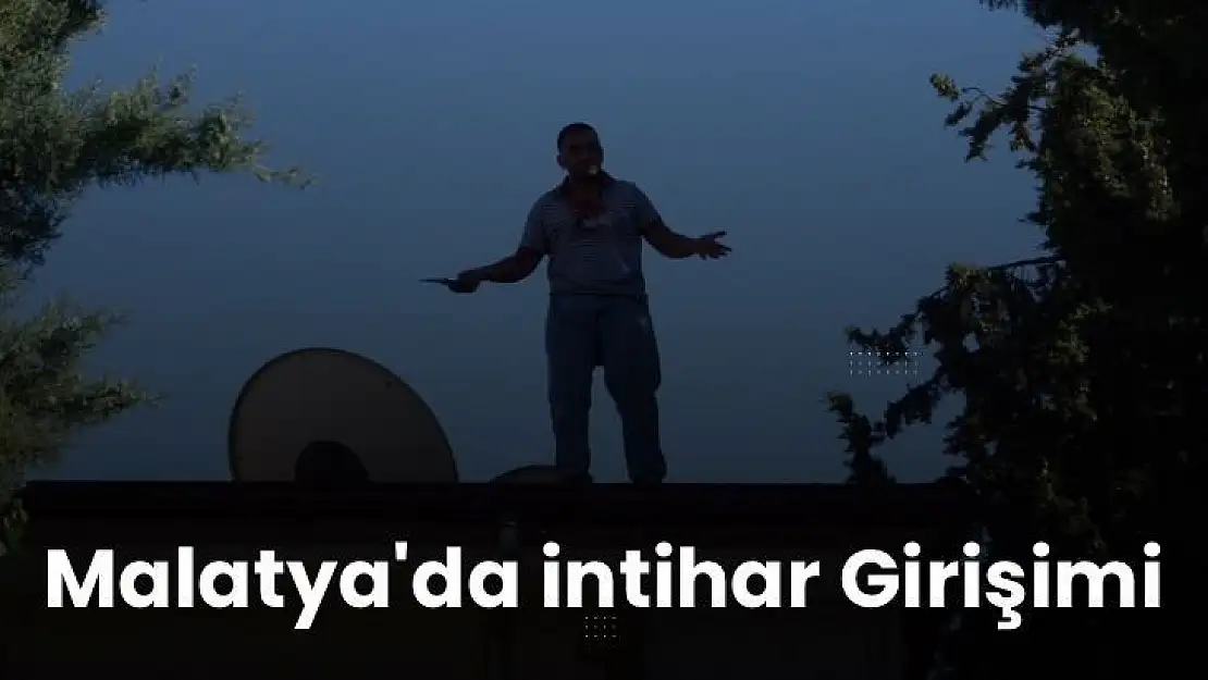 Malatya'da intihar Girişimi