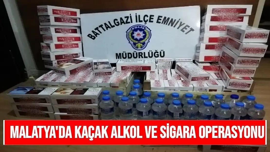 Malatya´da kaçak alkol ve sigara operasyonu