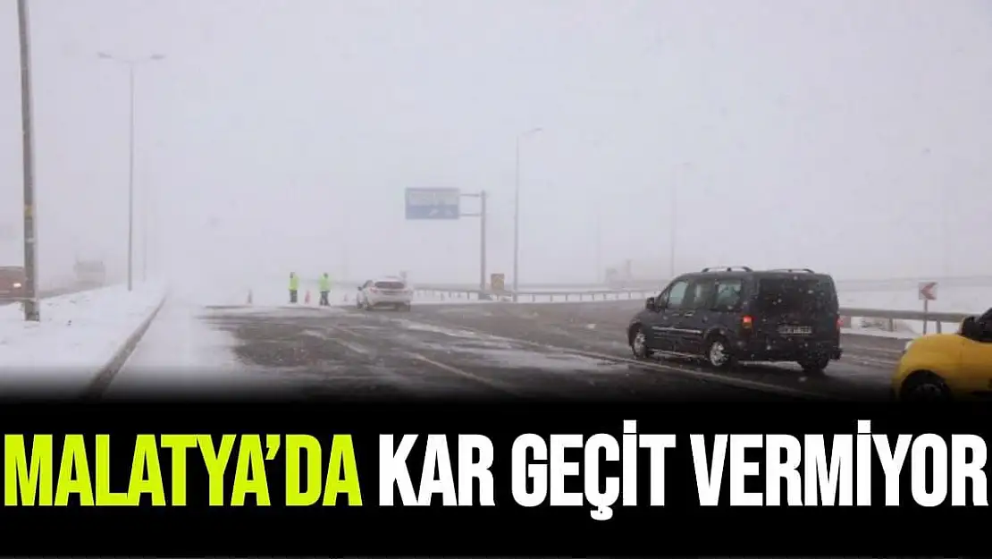 Malatya´da kar geçit vermiyor