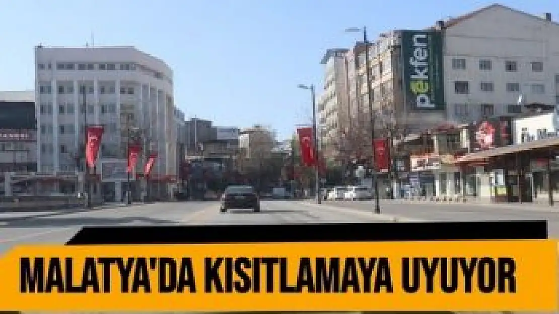 Malatya'da kısıtlamaya uyuyor