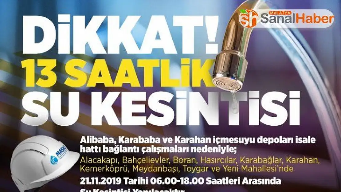 Malatya'da kısmi su kesintisi uyarısı