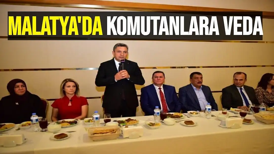 Malatya´da komutanlara veda