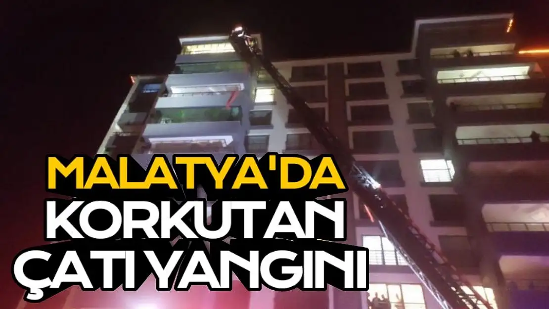 Malatya´da korkutan çatı yangını