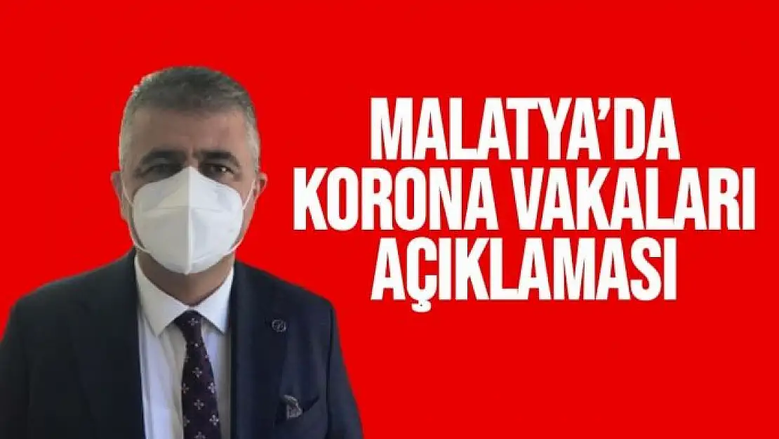 Malatya´da korona vakaları açıklaması