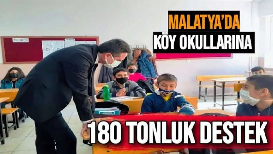 Malatya´da köy okullarına 180 tonluk destek