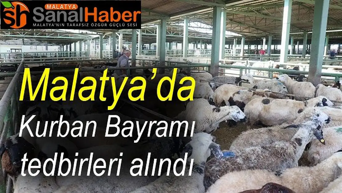 Malatya´da Kurban Bayramı tedbirleri alındı