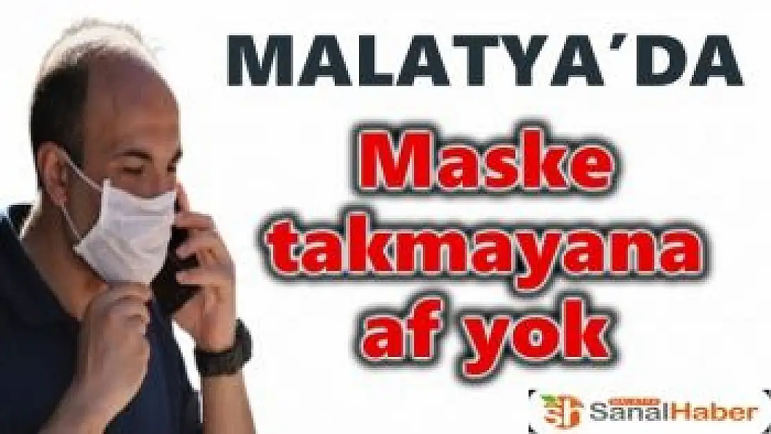 Malatya´da maske ve sosyal mesafe kuralına uymayan 15 kişiye para cezası