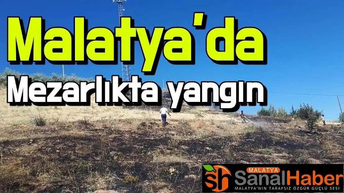 Malatya´da Mezarlıkta yangın