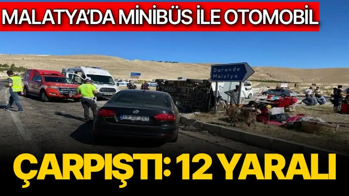 Malatya'da Minibüs ile otomobil çarpıştı