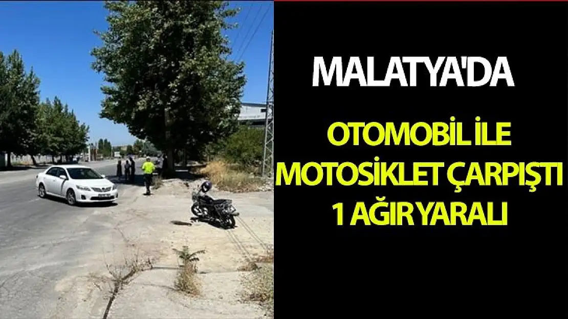 Malatya'da otomobil ile motosiklet çarpıştı